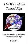 The Way of the Sacred Pipe pdf epub mobi 电子书 下载