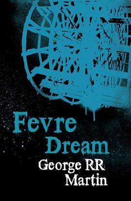 Fevre Dream pdf epub mobi 电子书 下载