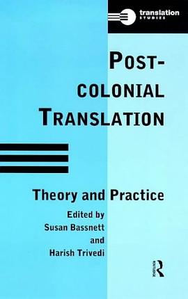 Postcolonial Translation Theory (Translation Studies (London, England).) pdf epub mobi 電子書 下載