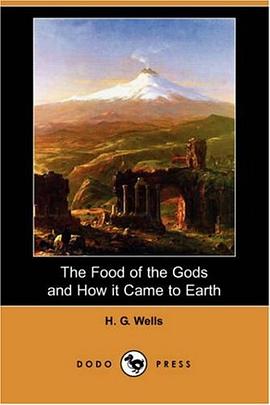 The Food of the Gods and How it Came to Earth pdf epub mobi 電子書 下載
