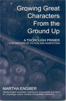 Growing Great Characters from the Ground Up pdf epub mobi 电子书 下载