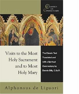 Visits to the Most Holy Sacrament and to Most Holy Mary pdf epub mobi 电子书 下载
