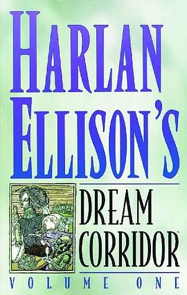 Harlan Ellison's Dream Corridor Volume 1 (Dark Horse Comics Collection) pdf epub mobi 電子書 下載