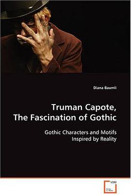 Truman Capote, The Fascination of Gothic pdf epub mobi 电子书 下载