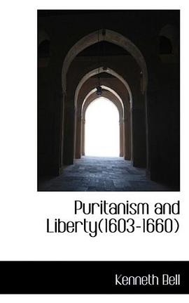 Puritanism and Liberty(1603-1660) pdf epub mobi 电子书 下载