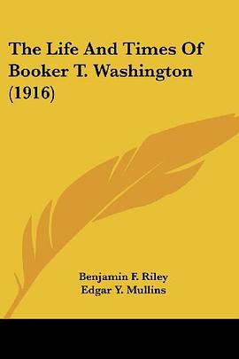 The Life and Times of Booker T. Washington pdf epub mobi 電子書 下載