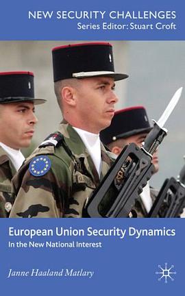 European Union Security Dynamics pdf epub mobi 电子书 下载