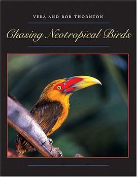 Chasing Neotropical Birds pdf epub mobi 电子书 下载