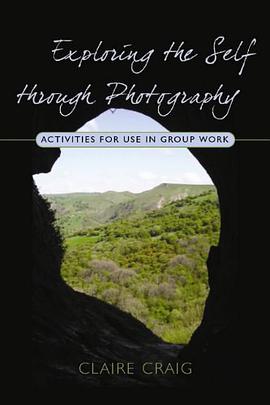 Exploring the Self Through Photography pdf epub mobi 电子书 下载