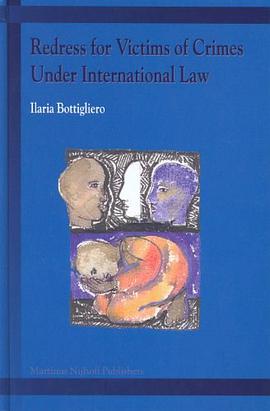 Redress for Victims of Crimes Under International Law pdf epub mobi 电子书 下载