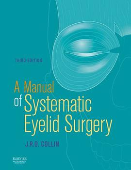 A Manual of Systematic Eyelid Surgery pdf epub mobi 电子书 下载