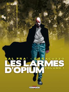 Les larmes d'Opium, Tome 1 pdf epub mobi 电子书 下载