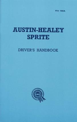 Austin Healey Sprite, Mk.I Handbook pdf epub mobi 电子书 下载