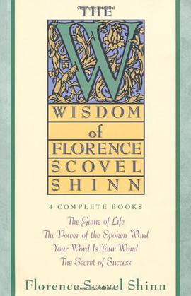 Wisdom of Florence Scovel Shinn