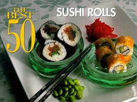 The Best 50 Sushi Rolls pdf epub mobi 电子书 下载