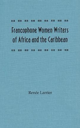 Francophone Women Writers of Africa and the Caribbean pdf epub mobi 電子書 下載