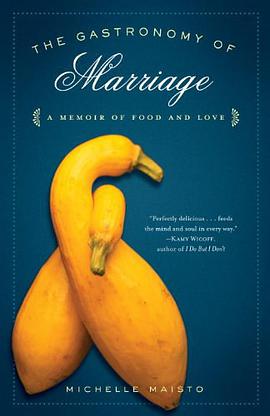 The Gastronomy of Marriage pdf epub mobi 电子书 下载