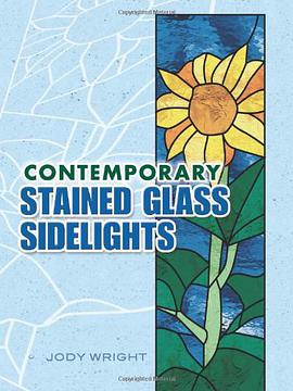 Contemporary Stained Glass Sidelights pdf epub mobi 电子书 下载