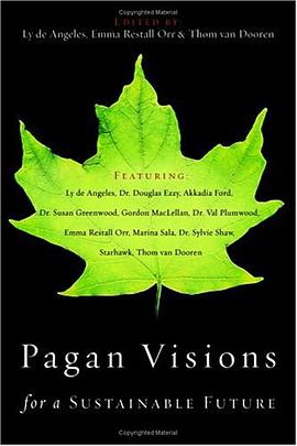 Pagan Visions for a Sustainable Future pdf epub mobi 电子书 下载