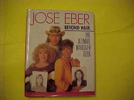 Jose Eber Beyond Hair pdf epub mobi 电子书 下载