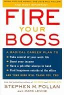 Fire Your Boss