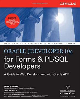 Oracle JDeveloper 10g for Forms & PL/SQL Developers pdf epub mobi 电子书 下载
