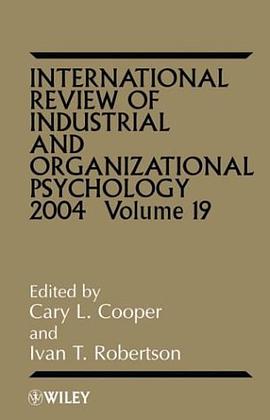International Review of Industrial and Organizational Psychology, 2004 (Volume 19) pdf epub mobi 电子书 下载