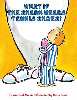 What If the Shark Wears Tennis Shoes? pdf epub mobi 电子书 下载