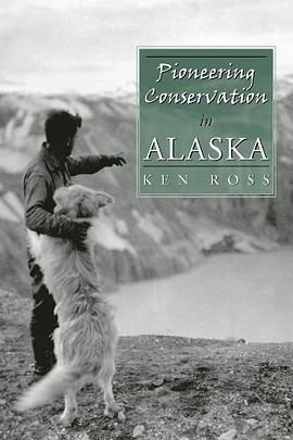 Pioneering Conservation in Alaska pdf epub mobi 电子书 下载
