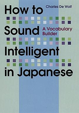 How to Sound Intelligent in Japanese pdf epub mobi 电子书 下载