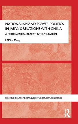 Nationalism and Power Politics in Japan's Relations with China pdf epub mobi 电子书 下载