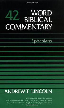 Word Biblical Commentary Vol. 42, Ephesians pdf epub mobi 电子书 下载