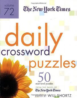 The New York Times Daily Crossword Puzzles Volume 72 pdf epub mobi 电子书 下载