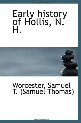 Early history of Hollis, N. H. pdf epub mobi 电子书 下载