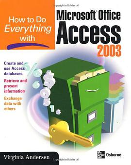 How to Do Everything with Microsoft Office Access 2003 pdf epub mobi 电子书 下载