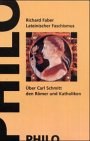 Lateinischer Faschismus. Über Carl Schmitt - den Römer und Katholiken pdf epub mobi 电子书 下载