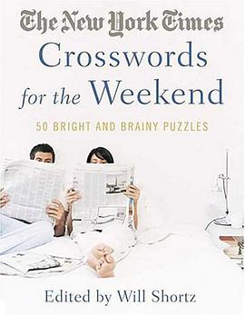 The New York Times Crosswords for the Weekend pdf epub mobi 电子书 下载
