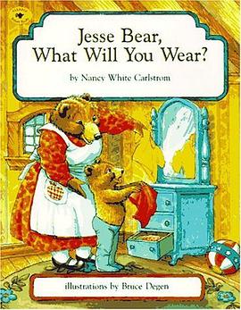 Jesse Bear, What Will You Wear?