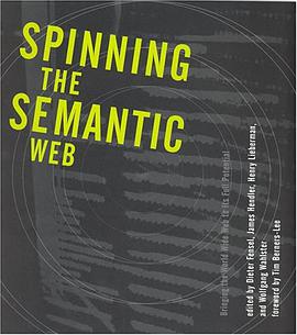 Spinning the Semantic Web pdf epub mobi 电子书 下载