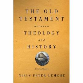 The Old Testament Between Theology and History pdf epub mobi 电子书 下载