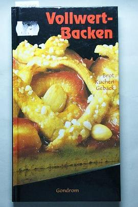 Vollwertbacken, Brot, Kuchen, Gebäck pdf epub mobi 电子书 下载