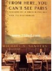 From Here， You Can't See Paris: Seasons of a French Village and Its Restaurant pdf epub mobi 电子书 下载