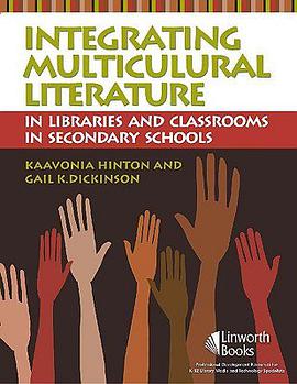 Integrating Multicultural Literature in Libraries and Classrooms in Secondary Schools pdf epub mobi 电子书 下载