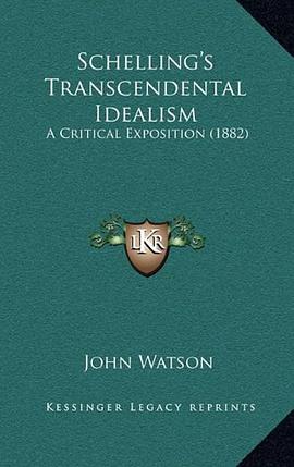 Schelling's Transcendental Idealism pdf epub mobi 电子书 下载