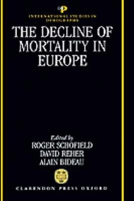 The Decline of Mortality in Europe (International Studies in Demography) pdf epub mobi 电子书 下载