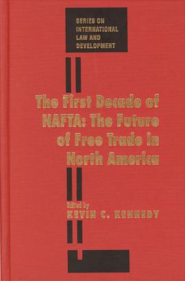 First Decade of NAFTA pdf epub mobi 电子书 下载