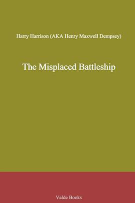 The Misplaced Battleship pdf epub mobi 电子书 下载