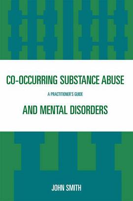 Co-occurring Substance Abuse and Mental Disorders pdf epub mobi 电子书 下载