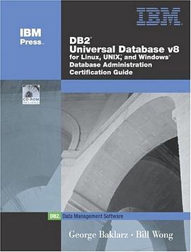 DB2 Universal Database V8 for Linux, UNIX, and Windows Database Administration Certification Guide ( pdf epub mobi 电子书 下载