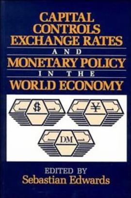 Capital Controls, Exchange Rates, and Monetary Policy in the World Economy pdf epub mobi 电子书 下载